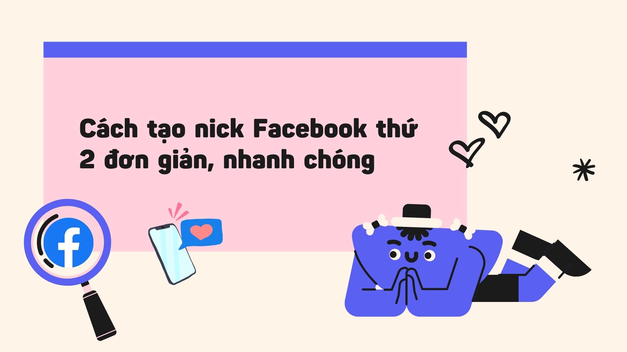 cach tao nick facebook thu 2